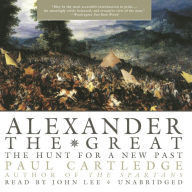 Alexander the Great: The Hunt for a New Past