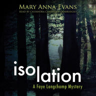 Isolation: Faye Longchamp