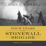 Four Years in the Stonewall Brigade