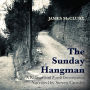 The Sunday Hangman