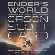 Ender's World: Fresh Perspectives on the SF Classic Ender's Game
