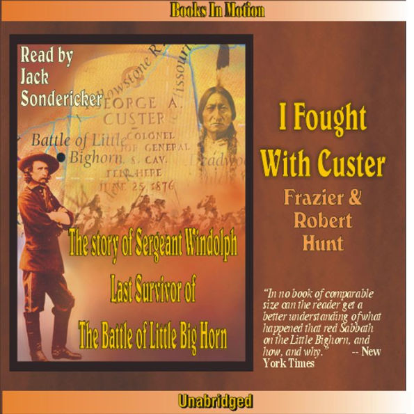 I Fought With Custer