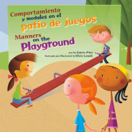 Comportamiento y modales en el patio de juegos/Manners on the Playground