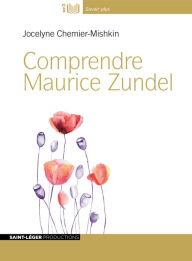 Comprendre Maurice Zundel