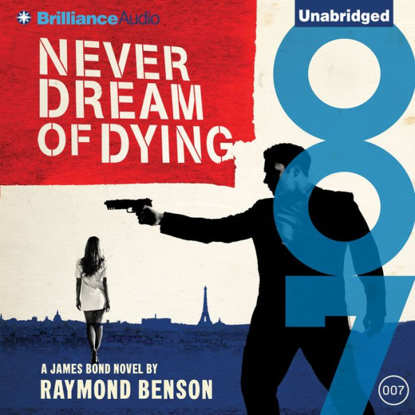 Never Dream of Dying (James Bond Series)