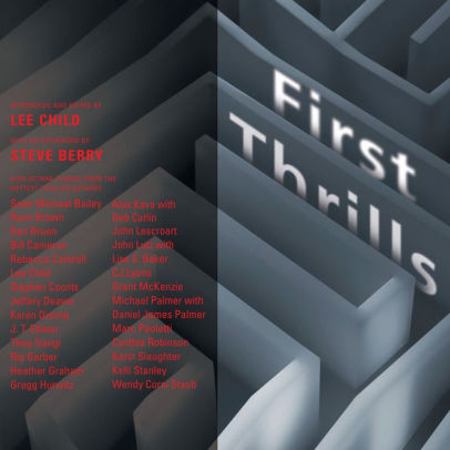 First Thrills: High-Octane Stories from the Hottest Thriller Authors