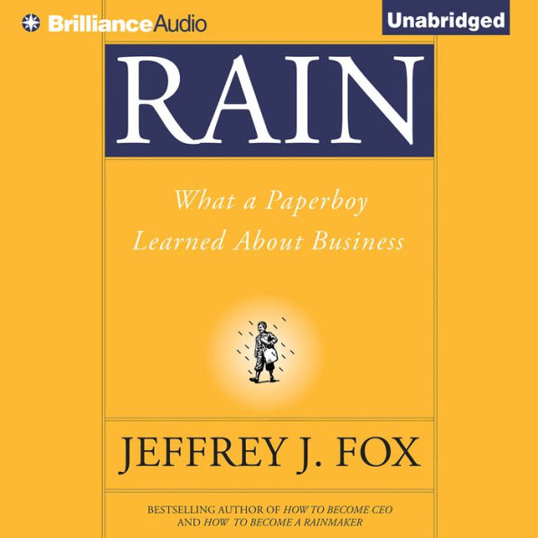 Rain: What a Paperboy Learned About Business