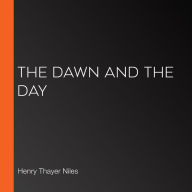 The Dawn and the Day