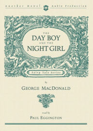 The Day Boy and the Night Girl: Fairy Tale Series