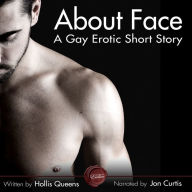 About Face: A Gay Erotic Short Story