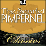The Scarlet Pimpernel (Abridged)