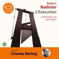 L'exécution: Edition abrégée, avec une présentation inédite lue par l'auteur