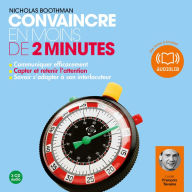 Convaincre en moins de 2 minutes: Texte adapté