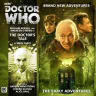 Doctor Who: The Doctor's Tale: The Early Adventures