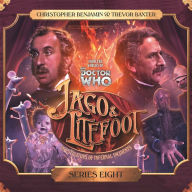 Jago & Litefoot - Series Eight: Investigators of Infernal Accidents