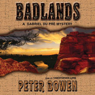 Badlands: A Montana Mystery Featuring Gabriel Du Pre