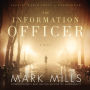 The Information Officer: A Novel