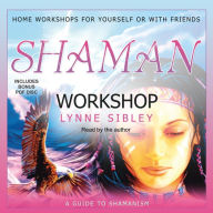 Shaman Workshop