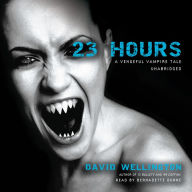 23 Hours: A Vengeful Vampire Tale