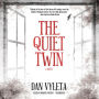 The Quiet Twin: A Novel