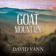 Goat Mountain: A Novel