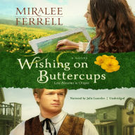 Wishing on Buttercups: A Novel