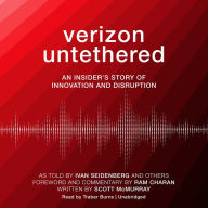 Verizon Untethered: An Insider's Story of Innovation and Disruption