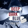 Deep Dark Blue: A Memoir of Survival