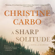 A Sharp Solitude: A Novel of Suspense