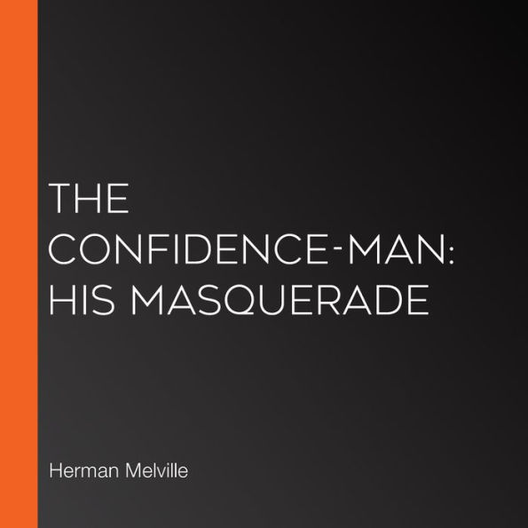 The Confidence-Man: His Masquerade