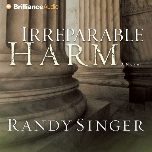 Irreparable Harm: A Novel (Abridged)