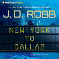 New York to Dallas (In Death Series #33)