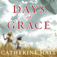 Days of Grace: A Novel