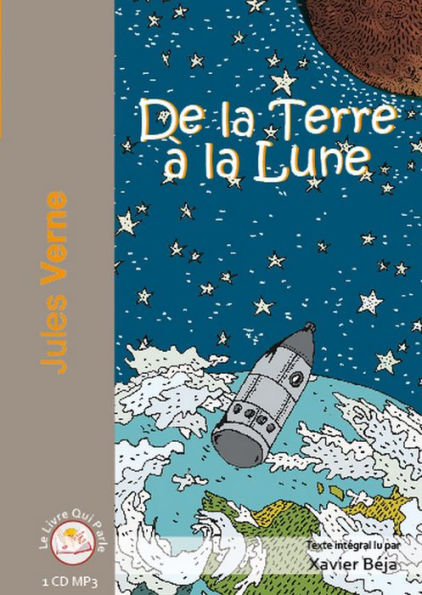 De la Terre à la Lune