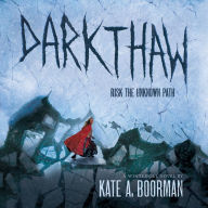 Darkthaw: A Winterkill Novel