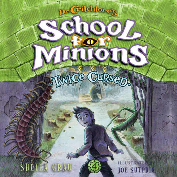 Twice Cursed: Dr. Critchlore's School for Minions