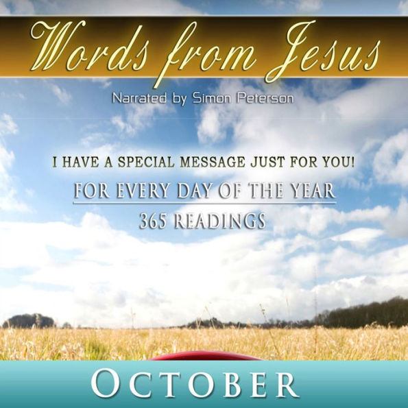 Words from Jesus: October: For Every Day of the Year - 365 Readings