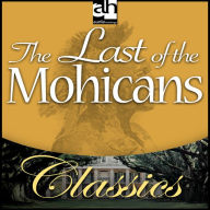 The Last of the Mohicans (Abridged)