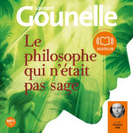 Le philosophe qui n'était pas sage