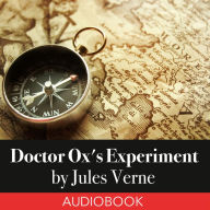 Doctor Ox's Experiment