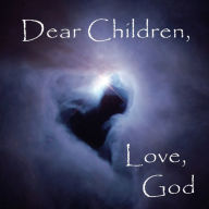 Dear Children, Love God