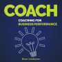 Coach: Coaching for Business Performance