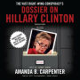 The Vast Right-Wing Conspiracy's Dossier on Hillary Clinton