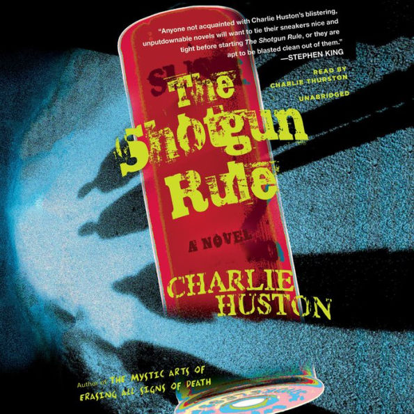 The Shotgun Rule: A Novel