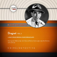 Dragnet, Vol. 2: Original Radio Broadcasts