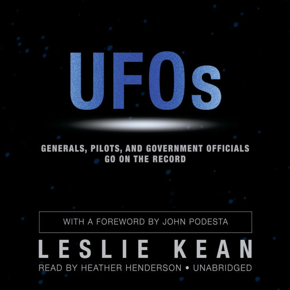 UFOs: Generals, Pilots, and Government Officials Go on the Record