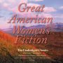 Great American Women's Fiction: Ten Unabridged Classics