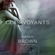 The Clairvoyants: A Novel