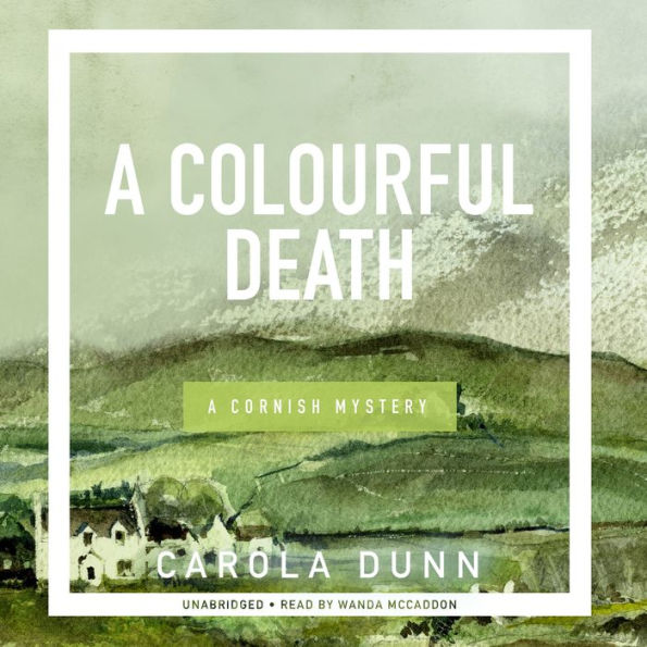 A Colourful Death: A Cornish Mystery