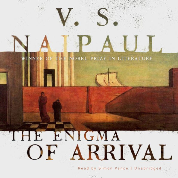 The Enigma of Arrival: A Novel